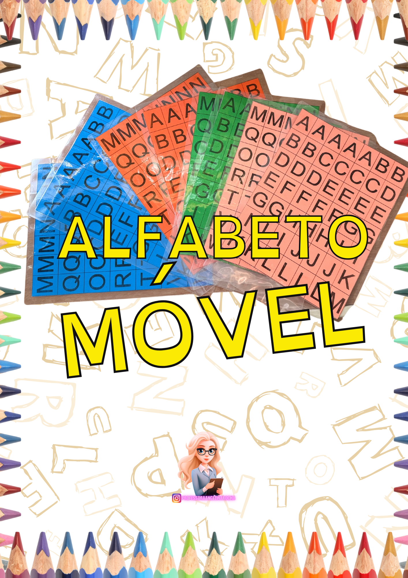 ALFABETO MÓVEL - PROF ANGELINA ROCHA