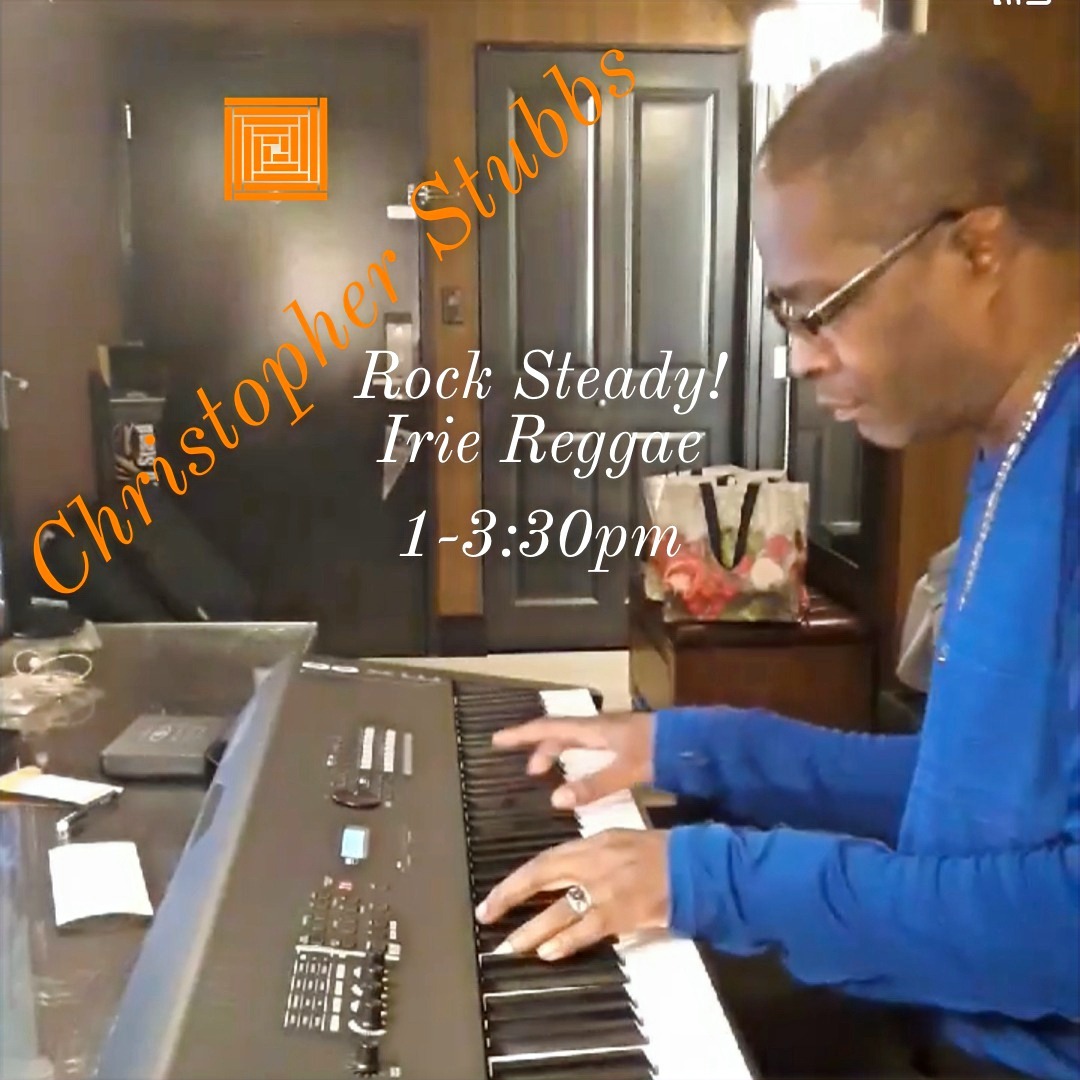 Rock Steady w/Christopher Stubbs_e