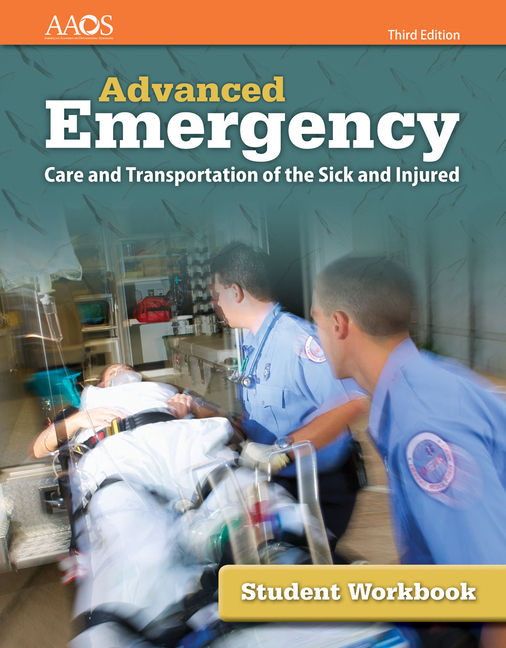 Advanced Emergency Care and Transportation of the Sick & Injured, 3rd Ed., WKBK