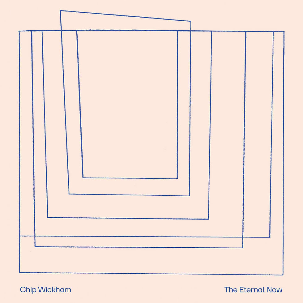 Chip Wickham "The Eternal Now"