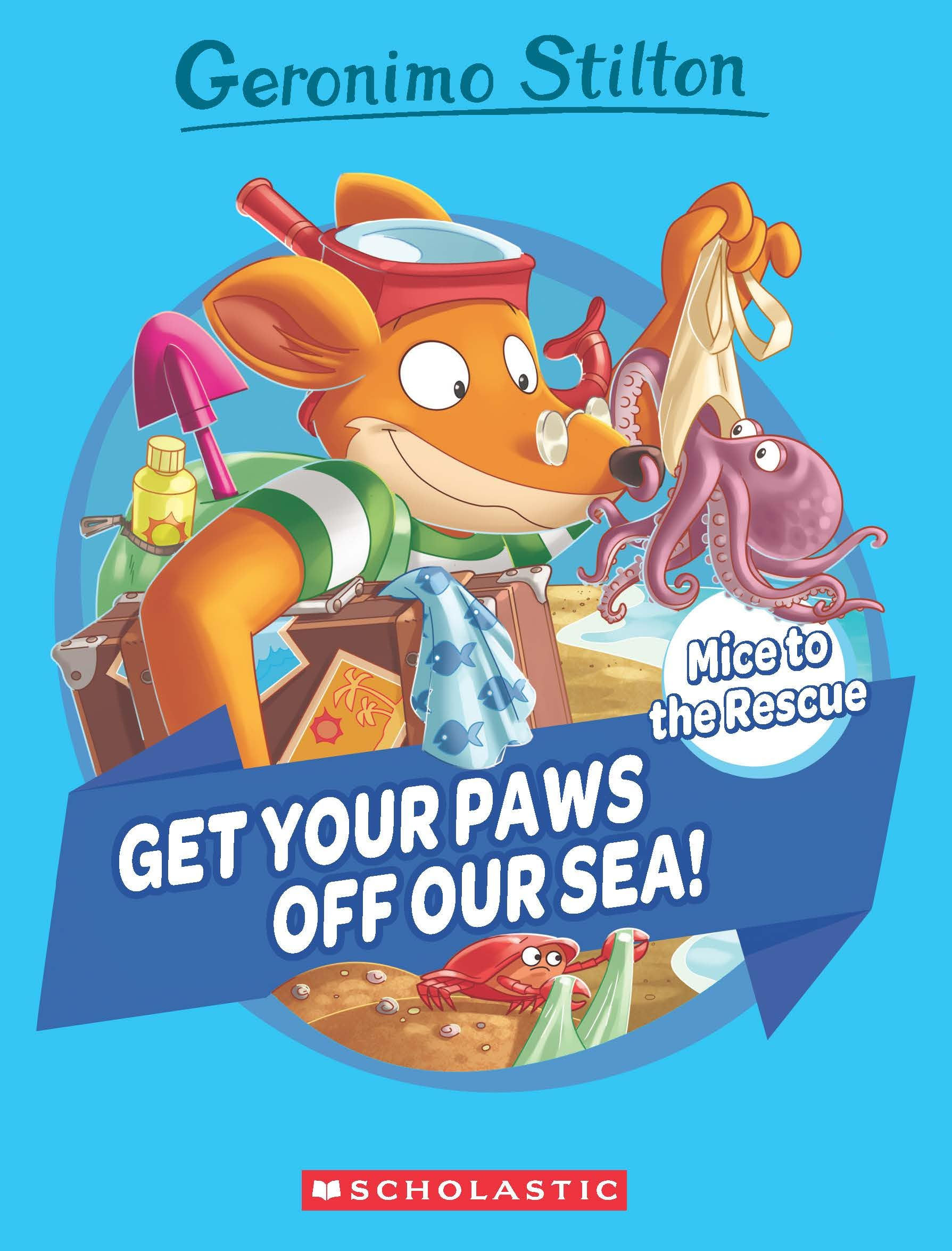 G. Stilton Mice to the Rescue Get Your Paws Off Our Sea!-33794