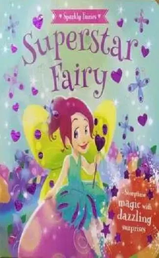 Sparkly fairies Superstar Fairy