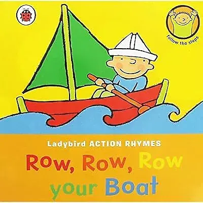 Row row row your boat
