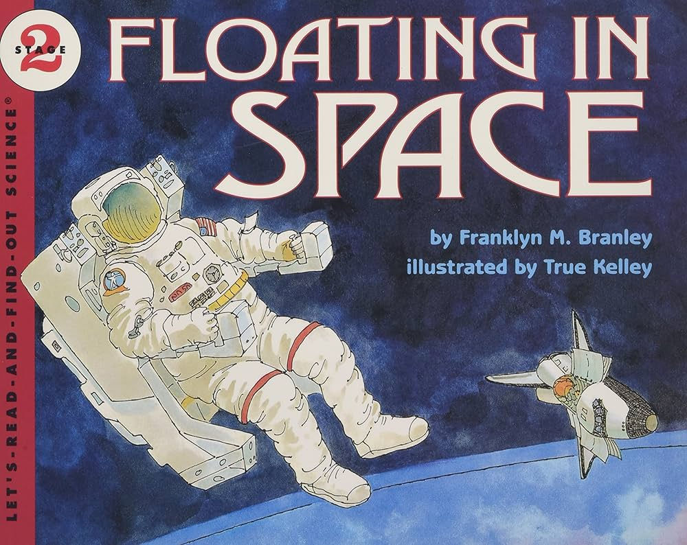 Let's-read-and-find-out science Floating in space