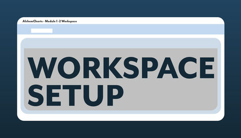 A Visual Guide to Installing Your Exclusive AlchemCharts Workspace