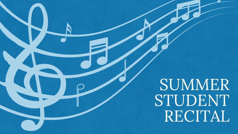 Summer Student Recital