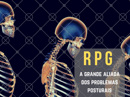 RPG: a grande aliada dos problemas posturais