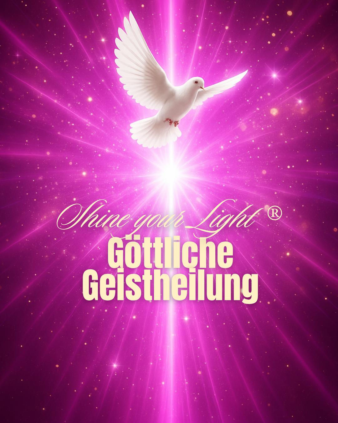 Shine your light®Geistheiler Gruppe