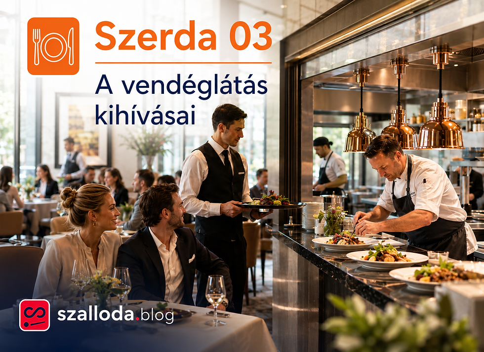 Szerda: A vendéglátás kihívásai - Ami az étteremi élmény mögött rejtőzik: emberek és üzleti modellek