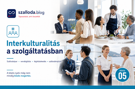 Interkulturalitás a szállodaiparban, a vendéglátásban, a légiközlekedésben és a szállodahajózásban