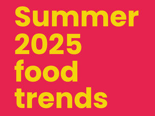Summer 2025 food trends