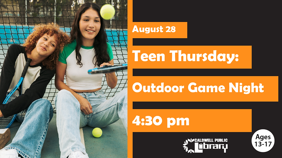 Teen Thursday: AUGUST 28