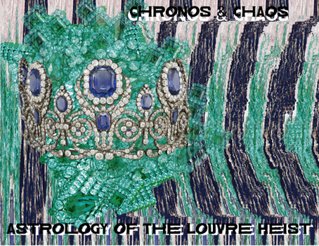 Astrology of The Louvre Heist