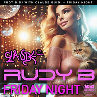 RUDY.B.DJ WITH CLAUDE GUIDI - FRIDAY NIGHT 4