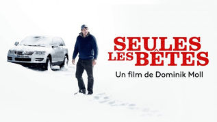 SEULES LES BÊTES