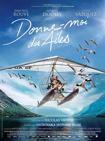 Affiche du film, Donne-moi des ailes, de Nicolas Vanier - 2019