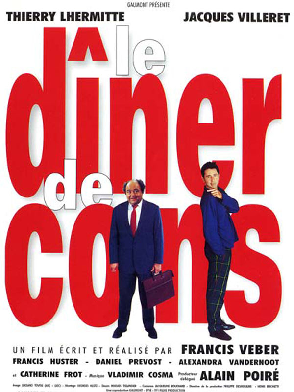 Affiche, Le Dîner de cons, de Francis Veber - 1998