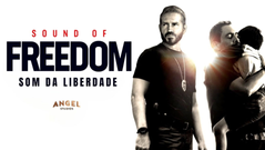 Filme extremista "Som da Liberdade" é assistido por mais de 240 mil pessoas no fim de semana