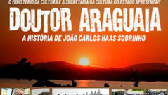 ESTREIA DE "DOUTOR ARAGUAIA" NO YOUTUBE É UMA HOMENAGEM A JOÃO CARLOS HAAS SOBRINHO, NO DIA QUE COMPLETARIA 84 ANOS