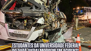 ESTUDANTES DA UNIVERSIDADE FEDERAL DO PARÁ (UFPA) MORREM EM ACIDENTE A CAMINHO DE CONGRESSO DA UNE