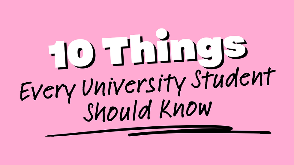 10 Things Every University Student Should Know