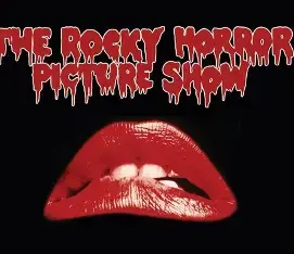 Rocky Horror Picture Show Sing (and shout) A Long