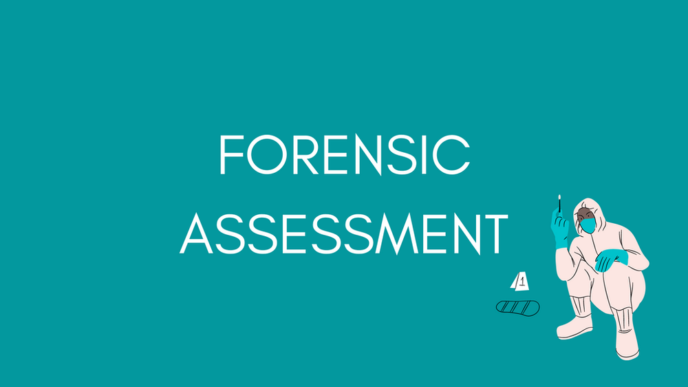 Forensic Assessment