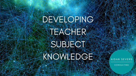 Developing Teacher Subject Knowledge