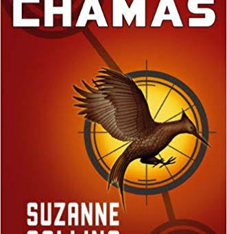 RESENHA de "Em Chamas" (Série "Jogos Vorazes" - vol. 02), de Suzanne Collins