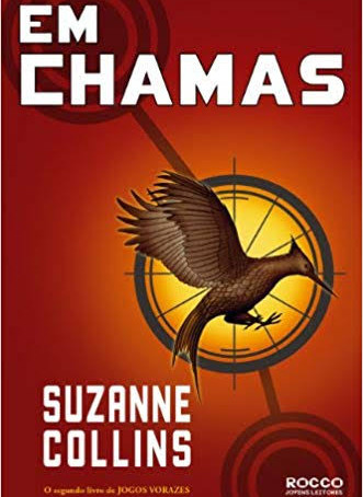 RESENHA de "Em Chamas" (Série "Jogos Vorazes" - vol. 02), de Suzanne Collins