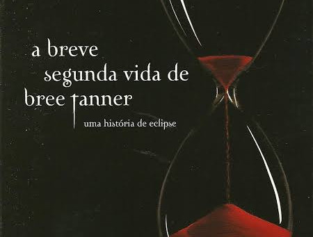 RESENHA de "A Breve Segunda Vida de Bree Tanner" (Série "Crepúsculo" - vol. 03.1), de Stephenie Meye