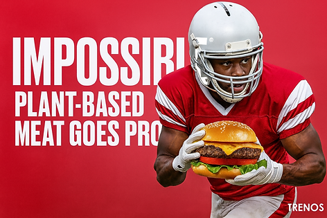 IMPOSSIBLE Plant-Based Meat Goes ProSport Visual Media