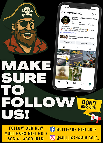 FOLLOW US ON SOCIAL MULLIGANS MINI GOLF.png