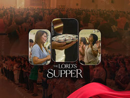 Sunday of the Lord's Supper Highlights