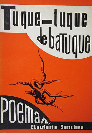 SANCHES (ELEUTÉRIO) - TUQUE-TUQUE DE BATUQUE