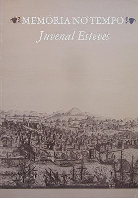 ESTEVES (JUVENAL) - MEMÓRIA NO TEMPO