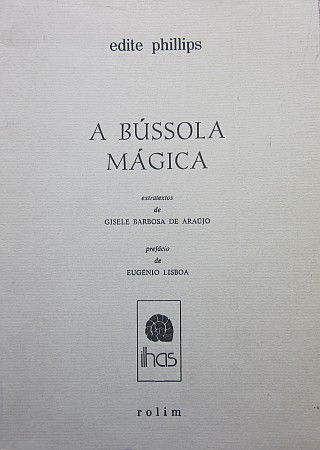 PHILLIPS (EDITE) - A BÚSSOLA MÁGICA