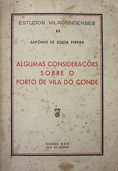 PEREIRA (ANTÓNIO DE SOUSA) - ALGUMAS CONSIDERAÇÕES SOBRE O PORTO DE VILA DO...