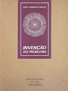 CARLOS (LUÍS F. ADRIANO) - INVENÇÃO DO PROBLEMA