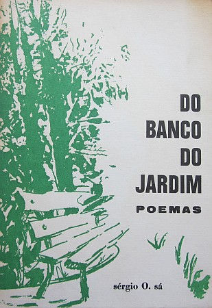 SÁ (SÉRGIO O.) - DO BANCO DO JARDIM