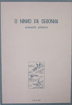 PINHEIRO (ARMANDO) - O NINHO DA CEGONHA
