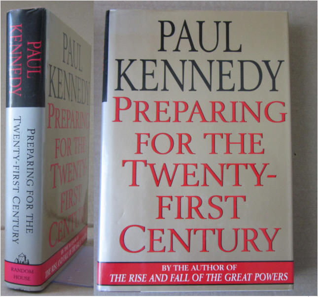 KENNEDY (PAUL) - PREPARING FOR THE TWENTY-FIRST CENTURY