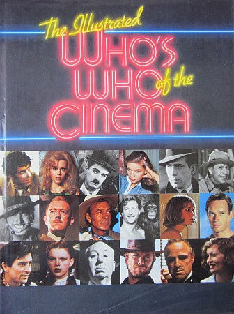THE ILLUSTRATED WHO'S WHO OF THE CINEMA