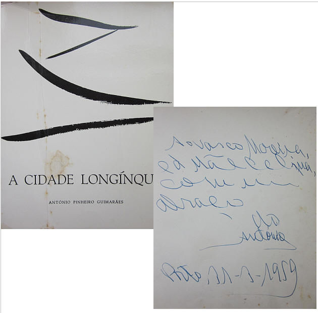 GUIMARÃES (ANTÓNIO PINHEIRO) - A CIDADE LONGÍNQUA