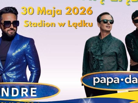 Andre i Papa Dance na Majówce z Gminą Lądek