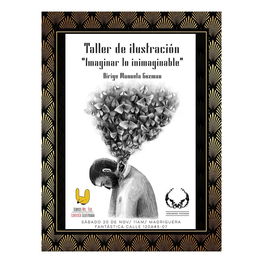 ¿Imaginar a trazos lo inimaginable?: taller de ilustración retorcidamente fantástica