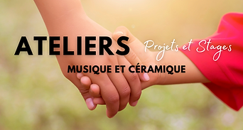 Ateliers musique et céramique