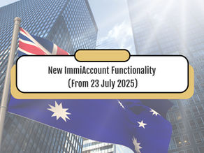 New ImmiAccount Functionality (From 23 July 2025)