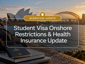 Australia Visa Update 2026: Student Visa Onshore Restrictions and Health Insurance Requirements