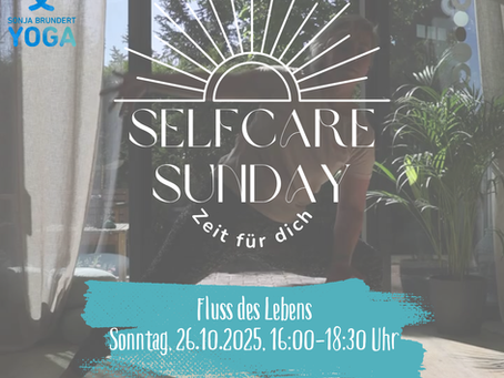 Selfcare Sunday am 26.10.25